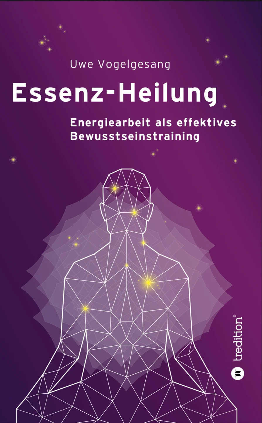 Buch Essenz-Heilung von Uwe Vogelgesang